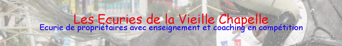 Les Ecuries de la Vieille Chapelle